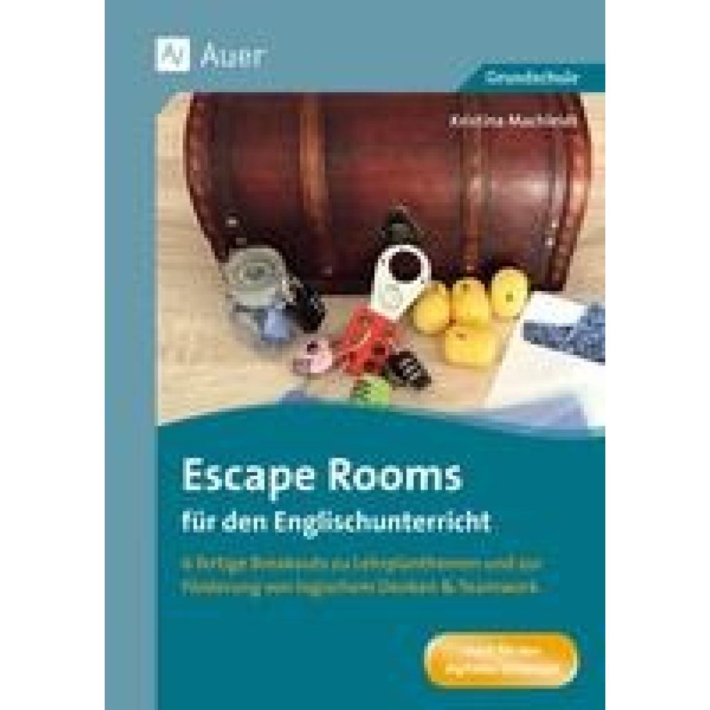 Escape Rooms für den Englischunterricht 3/4 (Machleidt, Kristina)