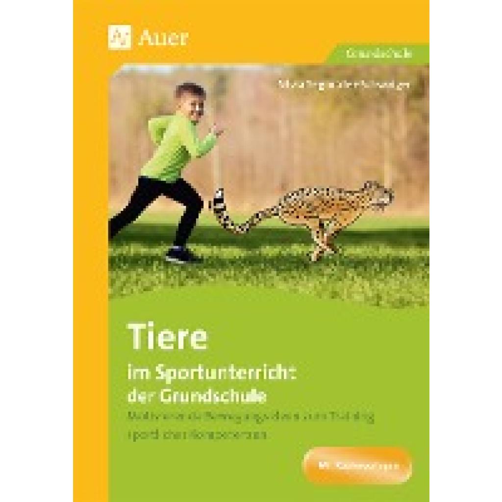 9783403083801 - Tiere im Sportunterricht der Grundschule - Silvia Segmüller-Schwaiger Geheftet