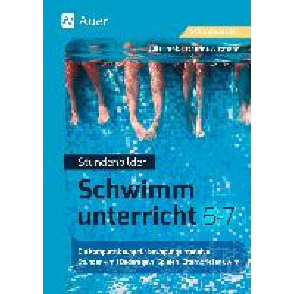 9783403081807 - Stundenbilder Schwimmunterricht 5-7 - Julia Frank Katharina Wittmann Geheftet 9783403081807 - Stundenbilder Schwimmunterricht 5-7 - Julia Frank Katharina Wittmann Geheftet