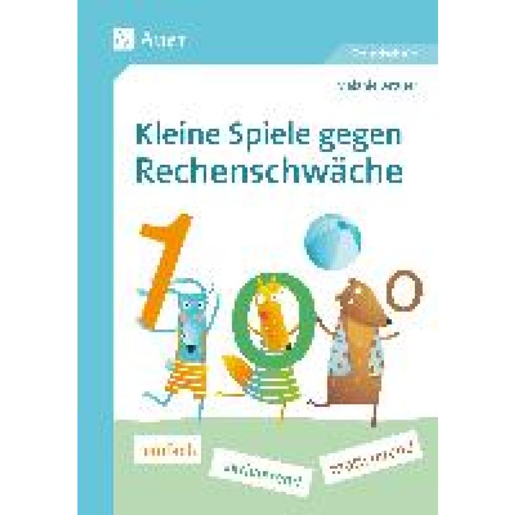9783403081678 - Kleine Spiele gegen Rechenschwäche - Melanie Bettner Geheftet 9783403081678 - Kleine Spiele gegen Rechenschwäche - Melanie Bettner Geheftet