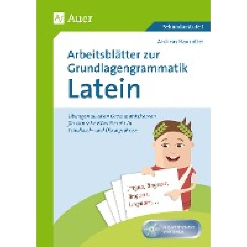 Arbeitsblätter zur Grundlagengrammatik Latein (Hausotter, Andreas)