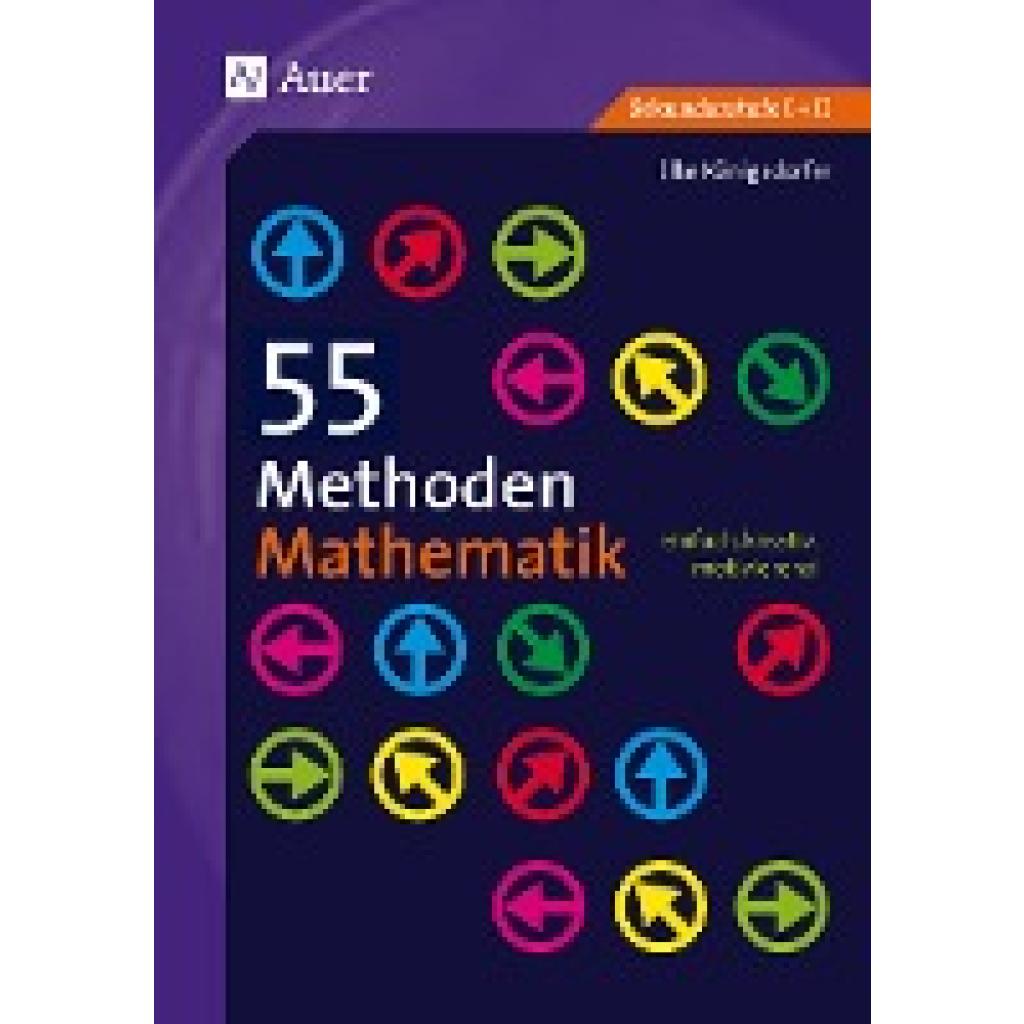 55 Methoden Mathematik (Königsdorfer, Elke)