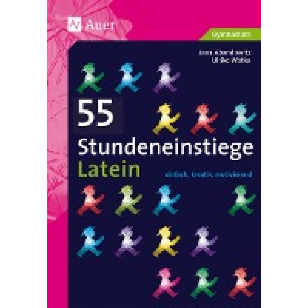 9783403076940 - 55 Stundeneinstiege Latein - Jana Abandowitz Ulrike Wotka Geheftet