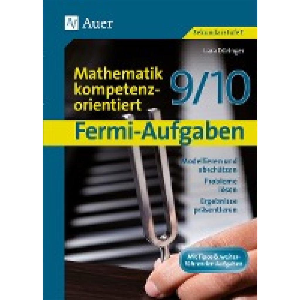 9783403073611 - Fermi-Aufgaben - Mathematik kompetenzorientiert 9 10 - Lara Düringer Geheftet