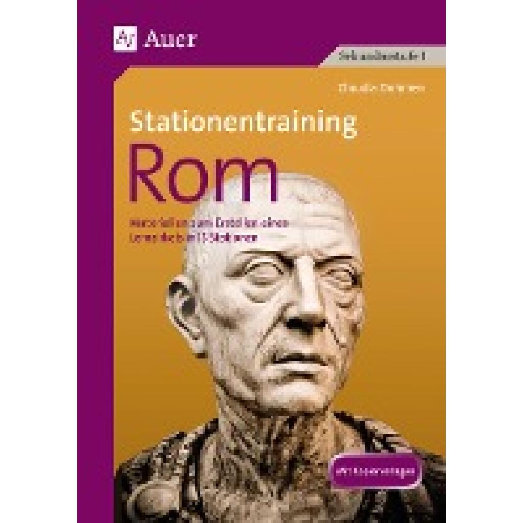 9783403073543 - Lernen an Stationen Geschichte Sekundarstufe   Stationentraining Rom - Claudia Schmitz Geheftet