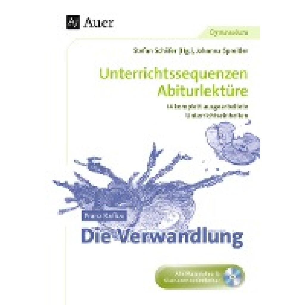 9783403071471 - Unterrichtssequenzen Abiturlektüre   Franz Kafka Die Verwandlung m 1 CD-ROM - Johanna Spreitler Gebunden