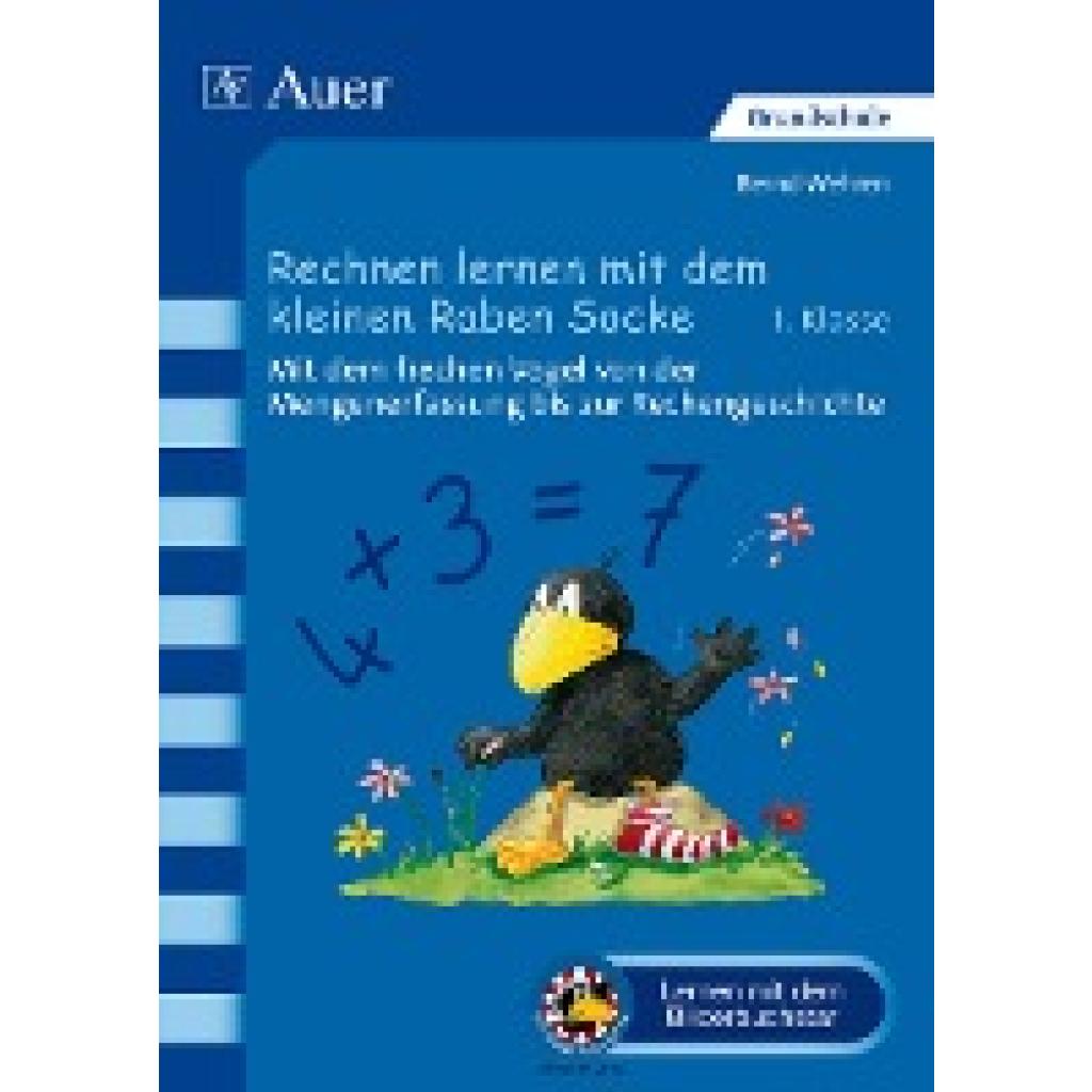 9783403070382 - Lernen mit dem Bilderbuchstar   Rechnen lernen mit dem kleinen Raben Socke 1 Klasse - Bernd Wehren Geheftet