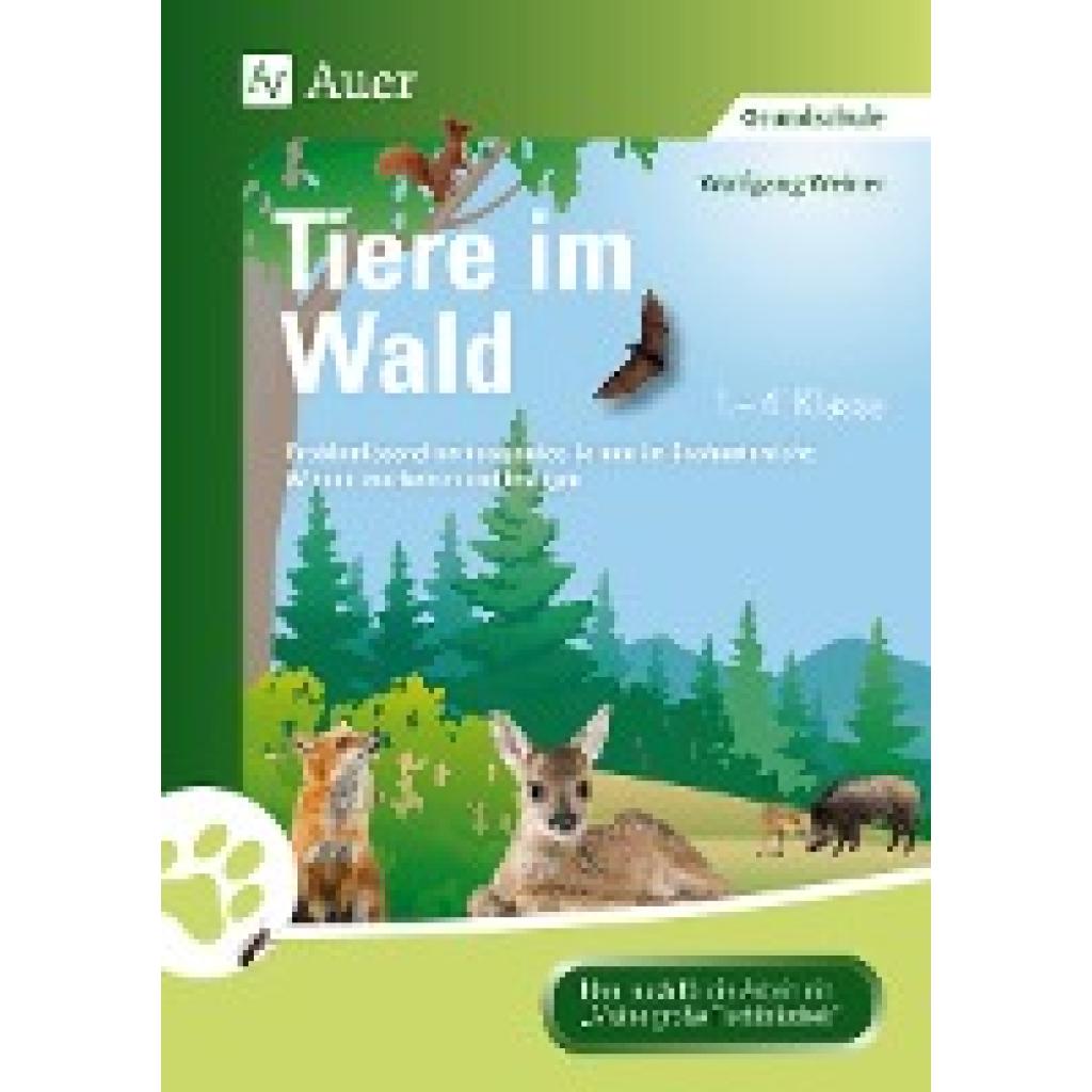 Weiner, Wolfgang: Tiere im Wald