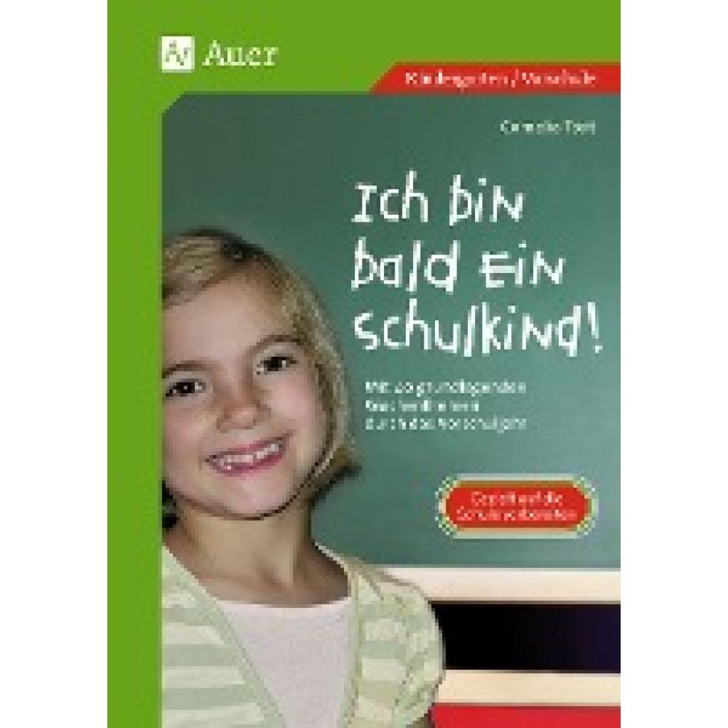 Ich bin bald ein Schulkind! (Tödt, Cornelia)