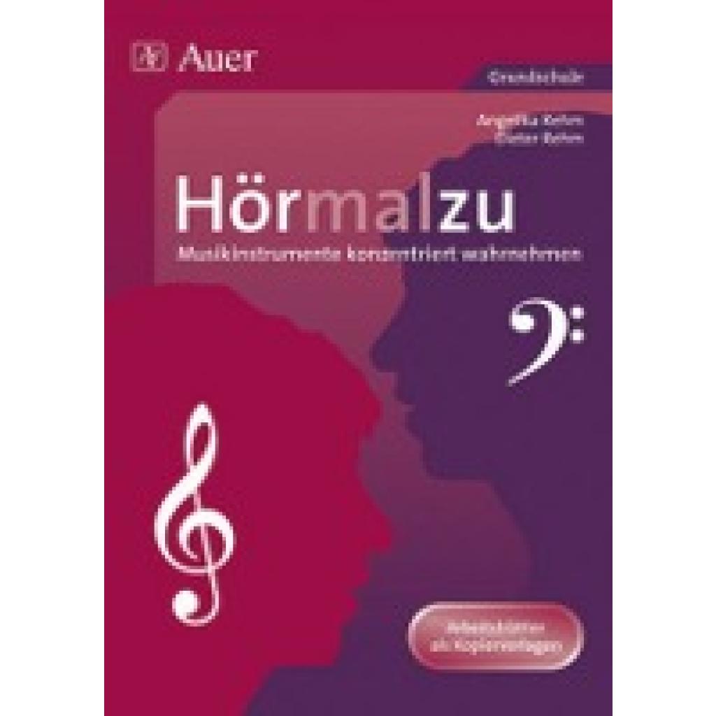 Hörmalzu - Musikinstrumente konzentriert wahrnehmen (Rehm, Angelika~Rehm, Dieter)