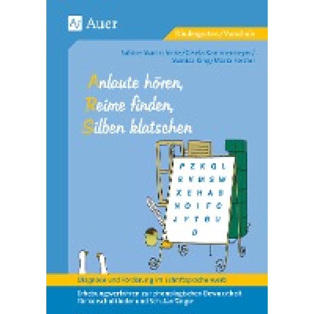 Diagnose und Förderung im Schriftspracherwerb. Anlaute hören, Reime finden, Silben klatschen (Forster~Kammermeyer~King~Martschinke)