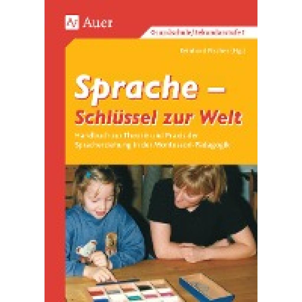 Sprache - Schlüssel zur Welt. Band 1 (1. bis 6. Klasse)