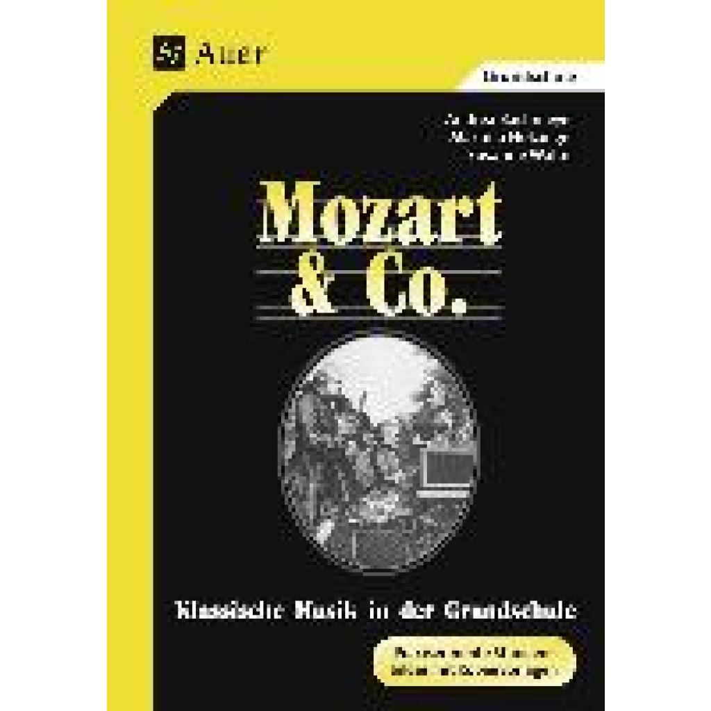 Mozart & Co. (Buch) (Bachmeyer, Andrea~Holzinger, Martina~Walter, Susanne)