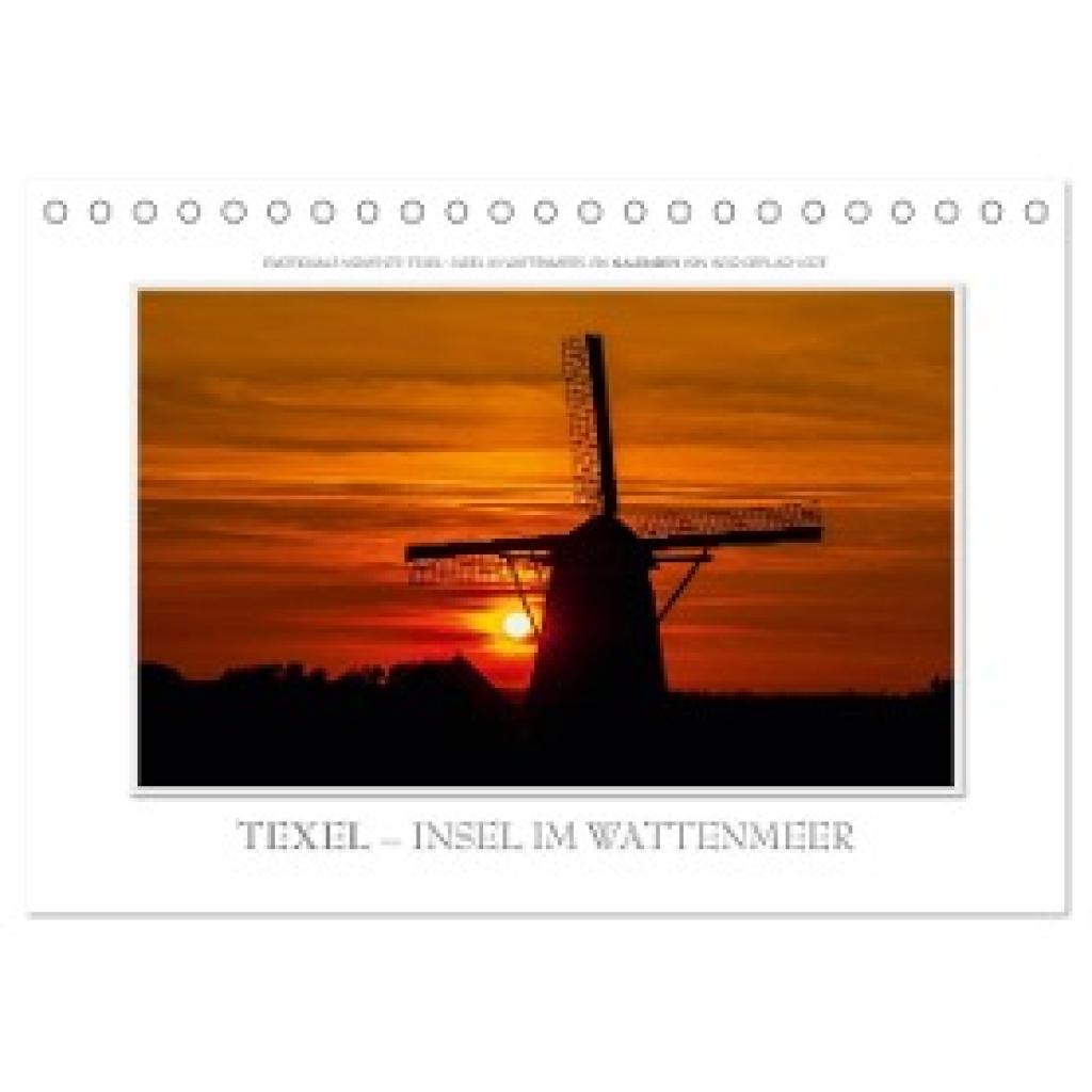 Gerlach GDT, Ingo: Emotionale Momente: Texel - Insel im Wattenmeer. (Tischkalender 2024 DIN A5 quer), CALVENDO Monatskal