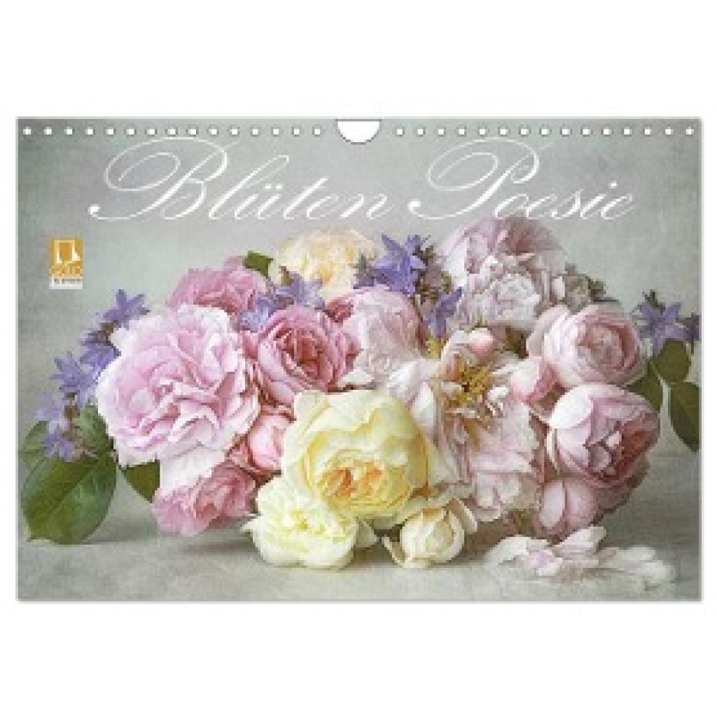 Pe, Lizzy: Blüten Poesie (Wandkalender 2024 DIN A4 quer), CALVENDO Monatskalender