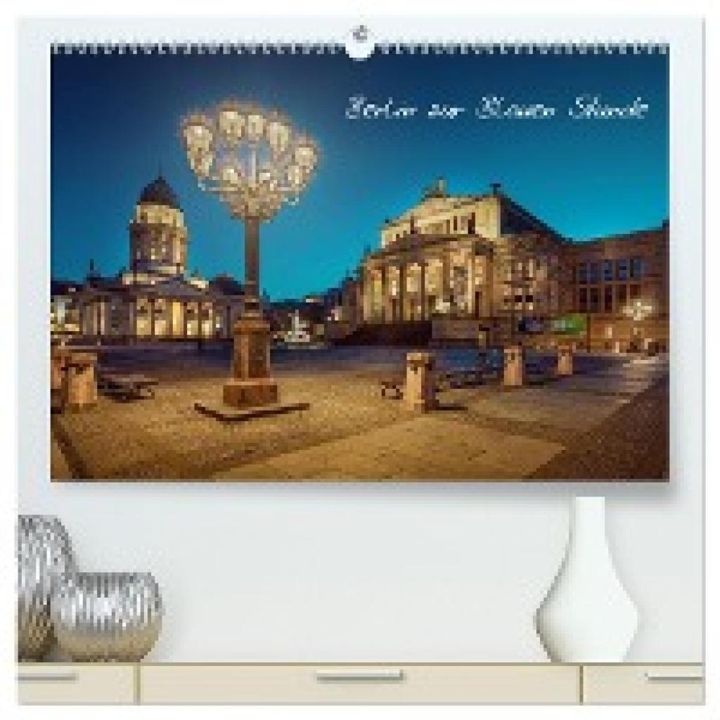 Berlin, Fotoatelier: Die Blaue Stunde in Berlin (hochwertiger Premium Wandkalender 2024 DIN A2 quer), Kunstdruck in Hoch