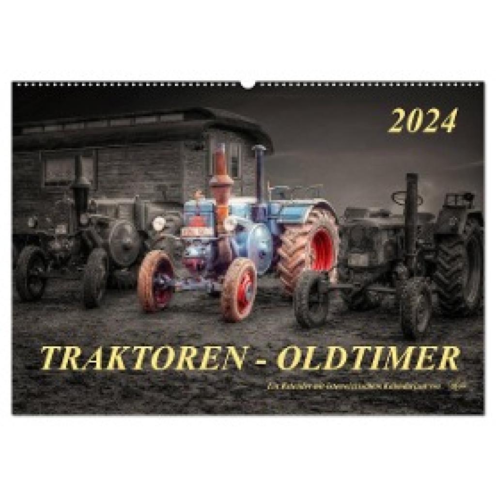 Roder, Peter: Traktoren - Oldtimer (Wandkalender 2024 DIN A2 quer), CALVENDO Monatskalender