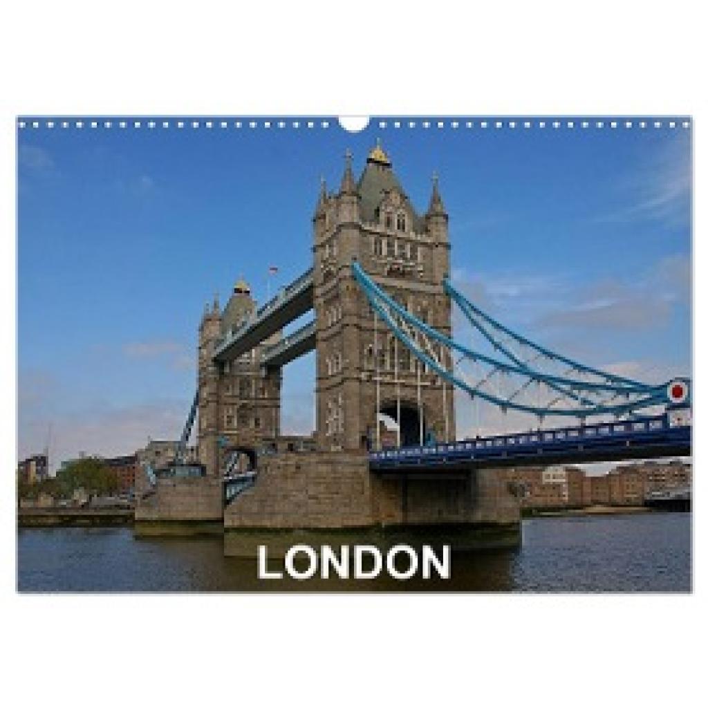 Pitie, Pitie: London (Wandkalender 2024 DIN A3 quer), CALVENDO Monatskalender