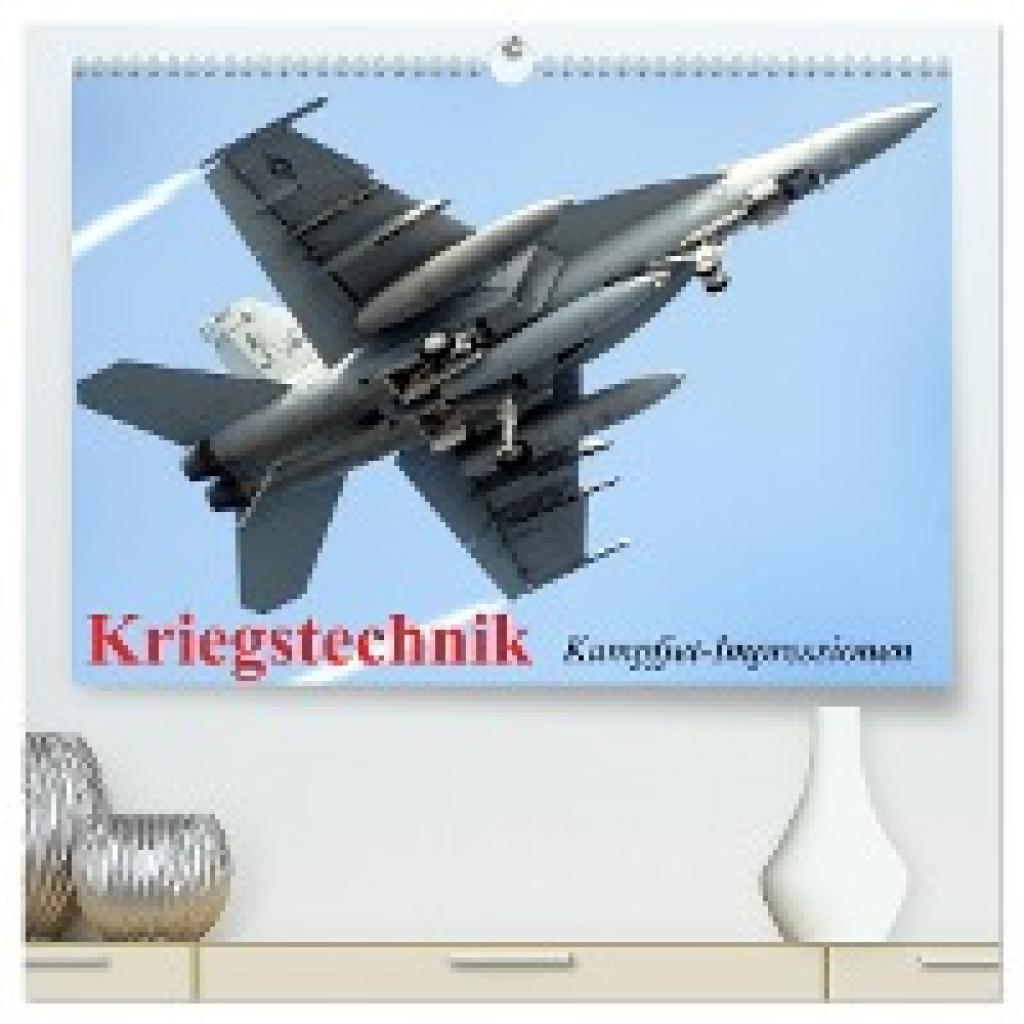Stanzer, Elisabeth: Kriegstechnik. Kampfjet-Impressionen (hochwertiger Premium Wandkalender 2024 DIN A2 quer), Kunstdruc