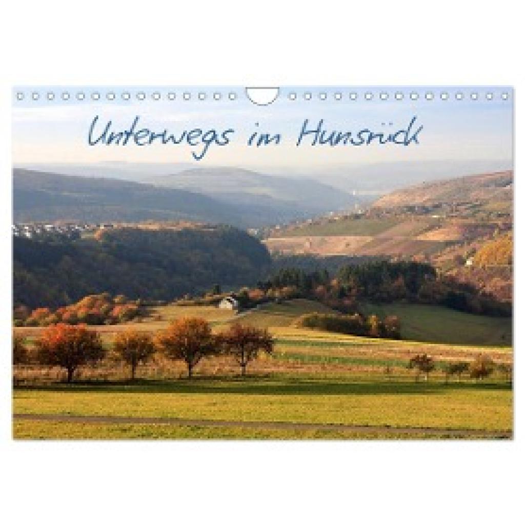 Längsfeld, Laura: Unterwegs im Hunsrück (Wandkalender 2024 DIN A4 quer), CALVENDO Monatskalender