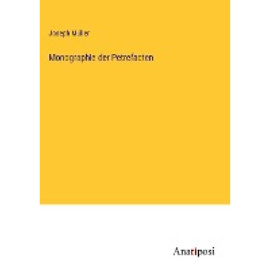 Müller, Joseph: Monographie der Petrefacten