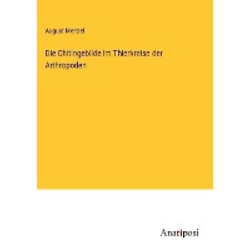 Menzel, August: Die Chitingebilde im Thierkreise der Arthropoden