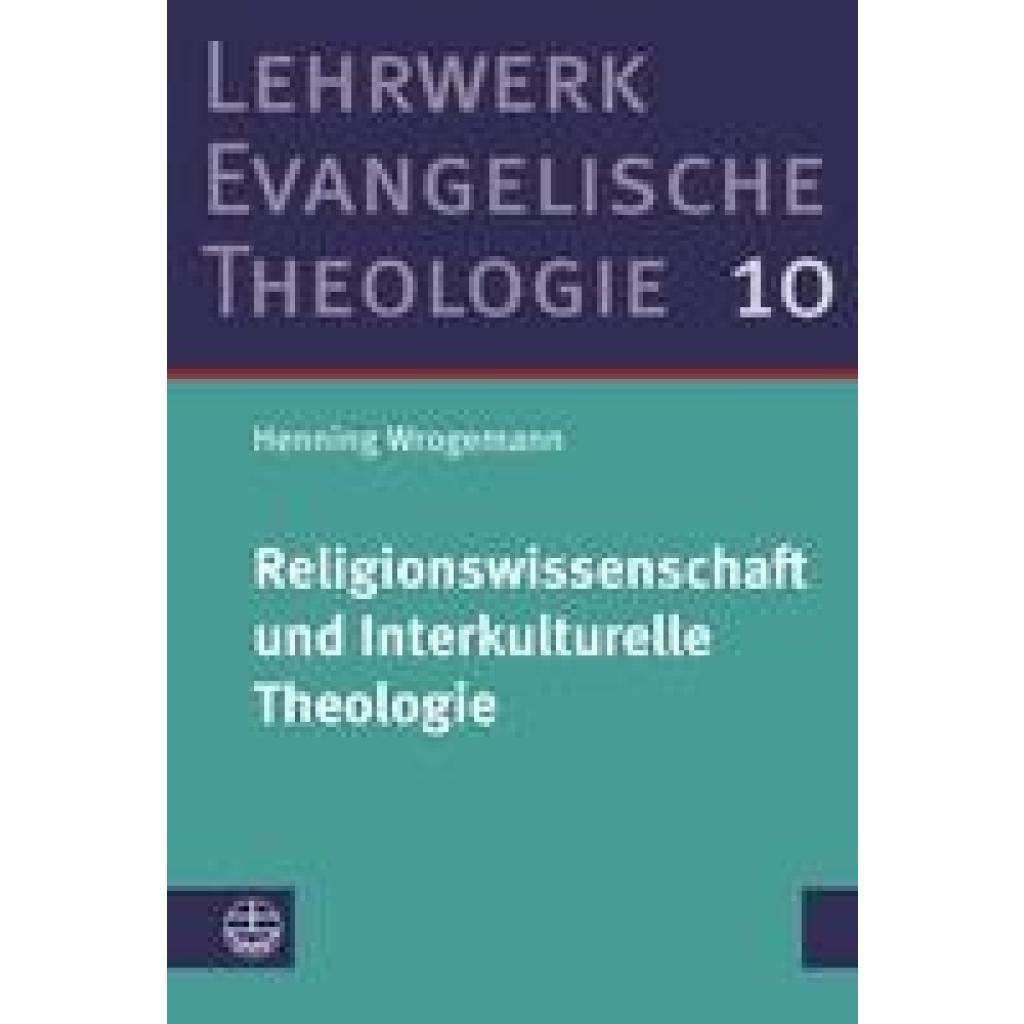 Wrogemann, Henning: Religionswissenschaft und Interkulturelle Theologie