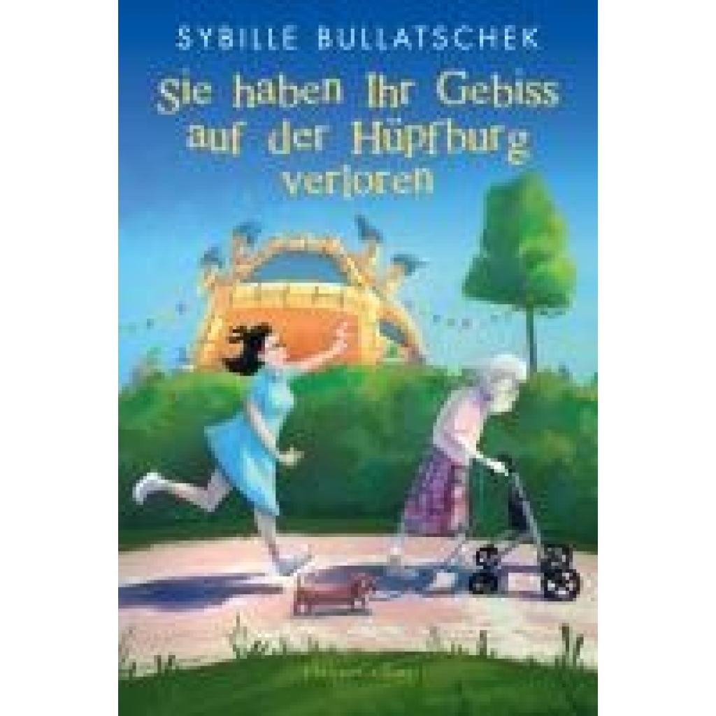 9783365002674 - Sie haben Ihr Gebiss auf der Hüpfburg verloren Haus Sonnenuntergang Bd1 - Sybille Bullatschek Kartoniert (TB) 9783365002674 - Sie haben Ihr Gebiss auf der Hüpfburg verloren Haus Sonnenuntergang Bd1 - Sybille Bullatschek Kartoniert (TB)