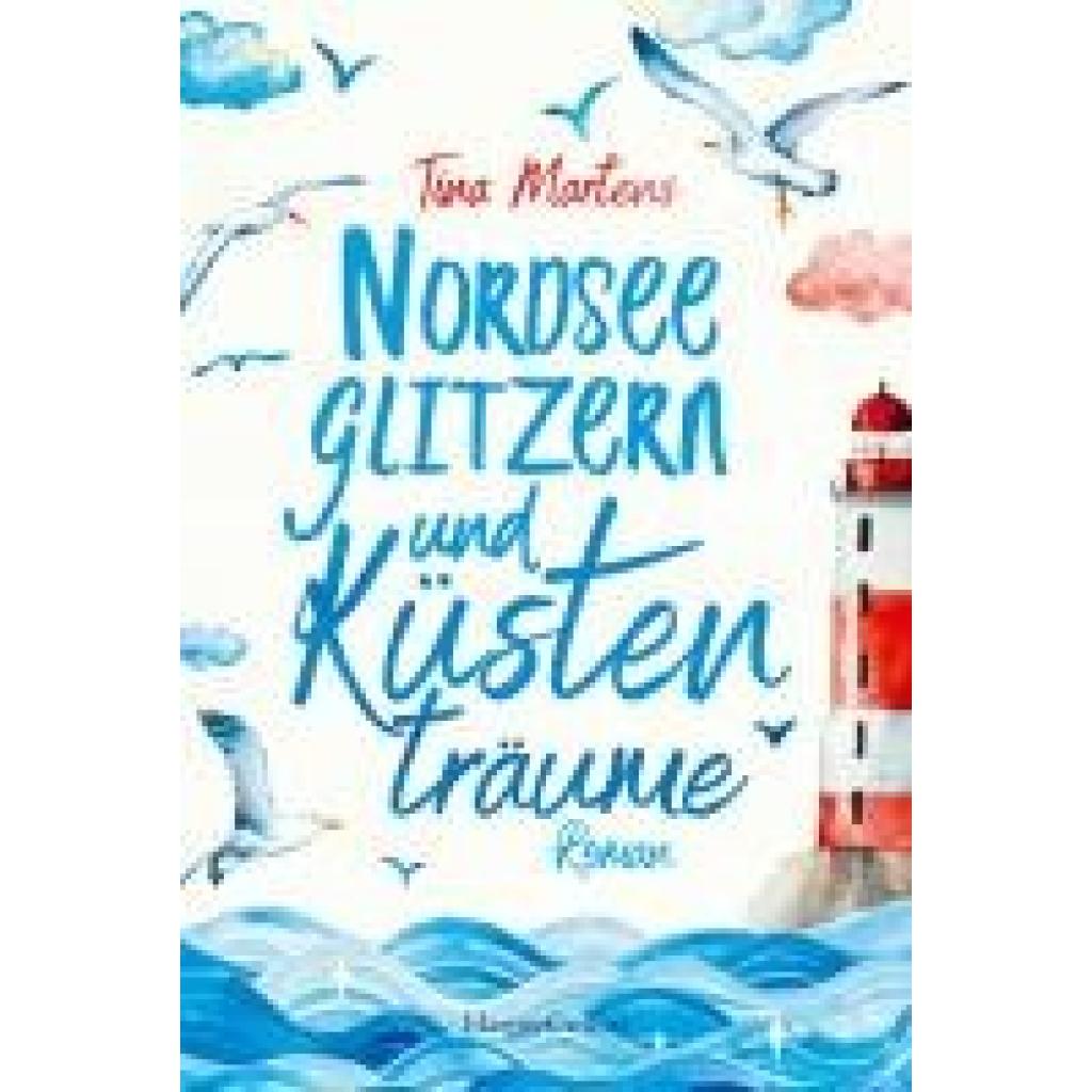9783365002636 - Tina Martens - GEBRAUCHT Nordseeglitzern und Küstenträume - Preis vom 03092023 050144 h 9783365002636 - Tina Martens - GEBRAUCHT Nordseeglitzern und Küstenträume - Preis vom 03092023 050144 h