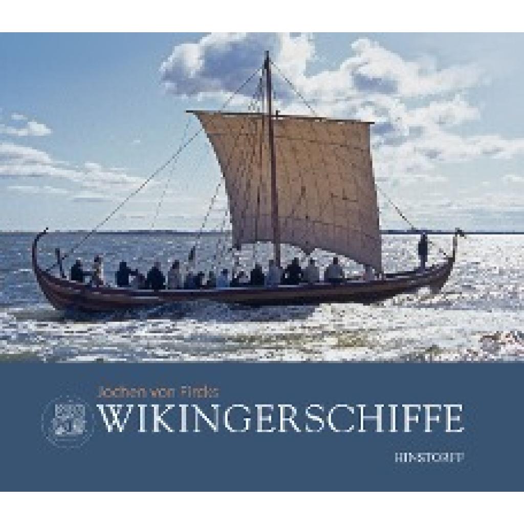 9783356018219 - Wikingerschiffe - Jochen von Fircks Gebunden 9783356018219 - Wikingerschiffe - Jochen von Fircks Gebunden