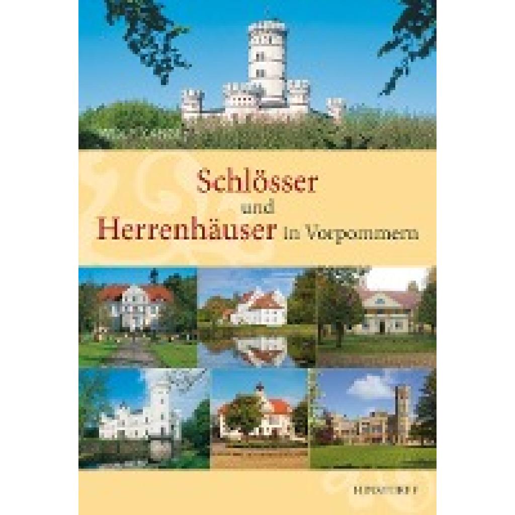 9783356015973 - Schlösser und Herrenhäuser in Vorpommern - Wolf Karge Gebunden 9783356015973 - Schlösser und Herrenhäuser in Vorpommern - Wolf Karge Gebunden