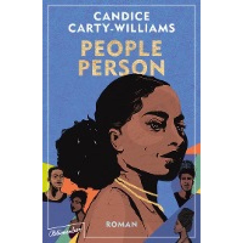 9783351051105 - People Person - Candice Carty-Williams Gebunden 9783351051105 - People Person - Candice Carty-Williams Gebunden