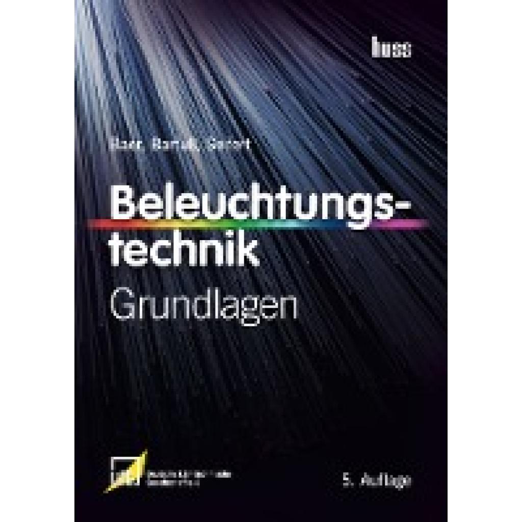 9783341016480 - Beleuchtungstechnik - Roland Baer Meike Barfuß Dirk Seifert Gebunden