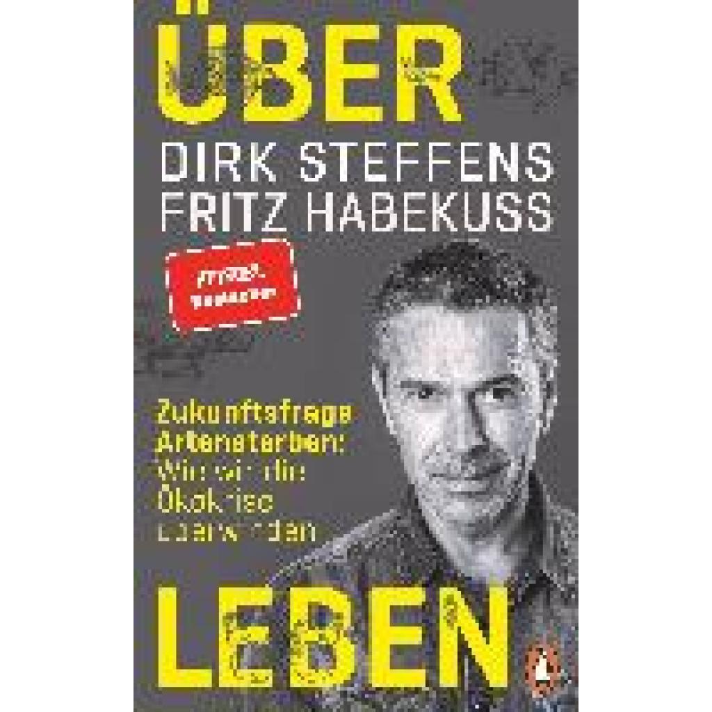 9783328601319 - Über Leben - Dirk Steffens Fritz Habekuß Gebunden 9783328601319 - Über Leben - Dirk Steffens Fritz Habekuß Gebunden