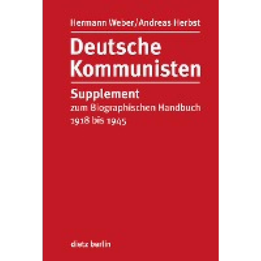 Weber, Hermann: Deutsche Kommunisten