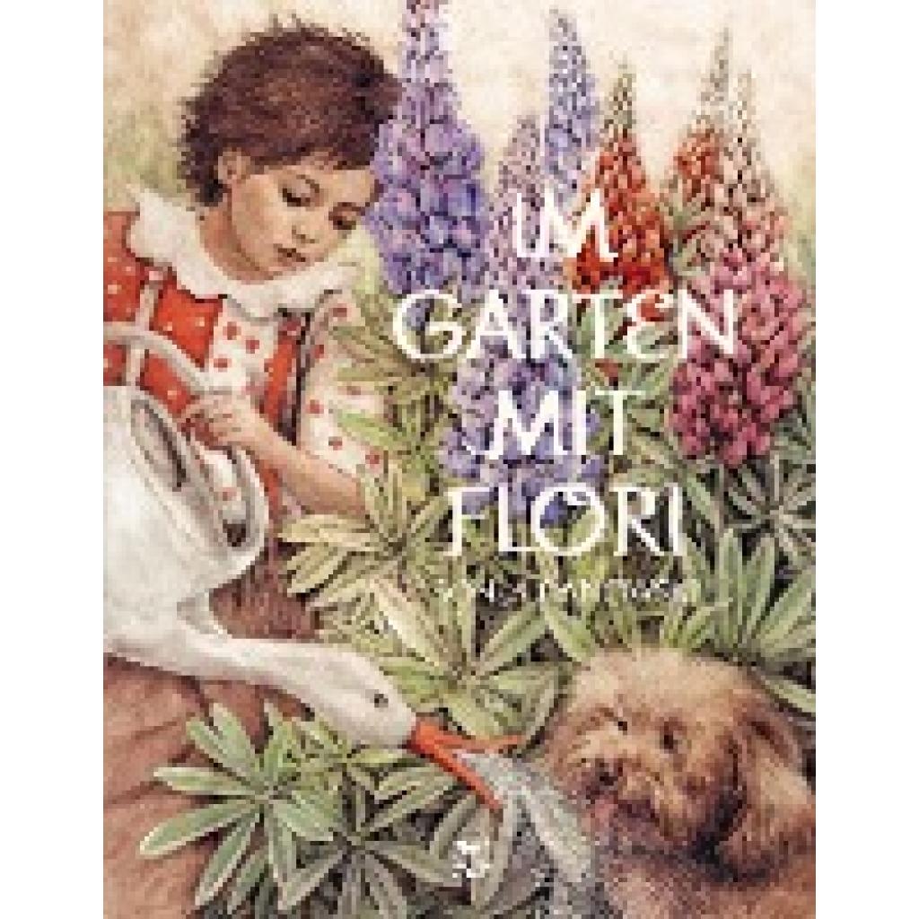 9783314105647 - Im Garten mit Flori - Sonja Danowski Gebunden 9783314105647 - Im Garten mit Flori - Sonja Danowski Gebunden
