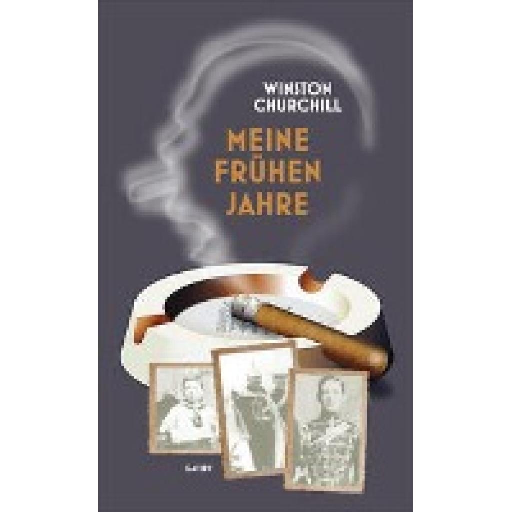 9783311240075 - Gatsby Meine frühen Jahre - Winston Churchill Gebunden 9783311240075 - Gatsby Meine frühen Jahre - Winston Churchill Gebunden