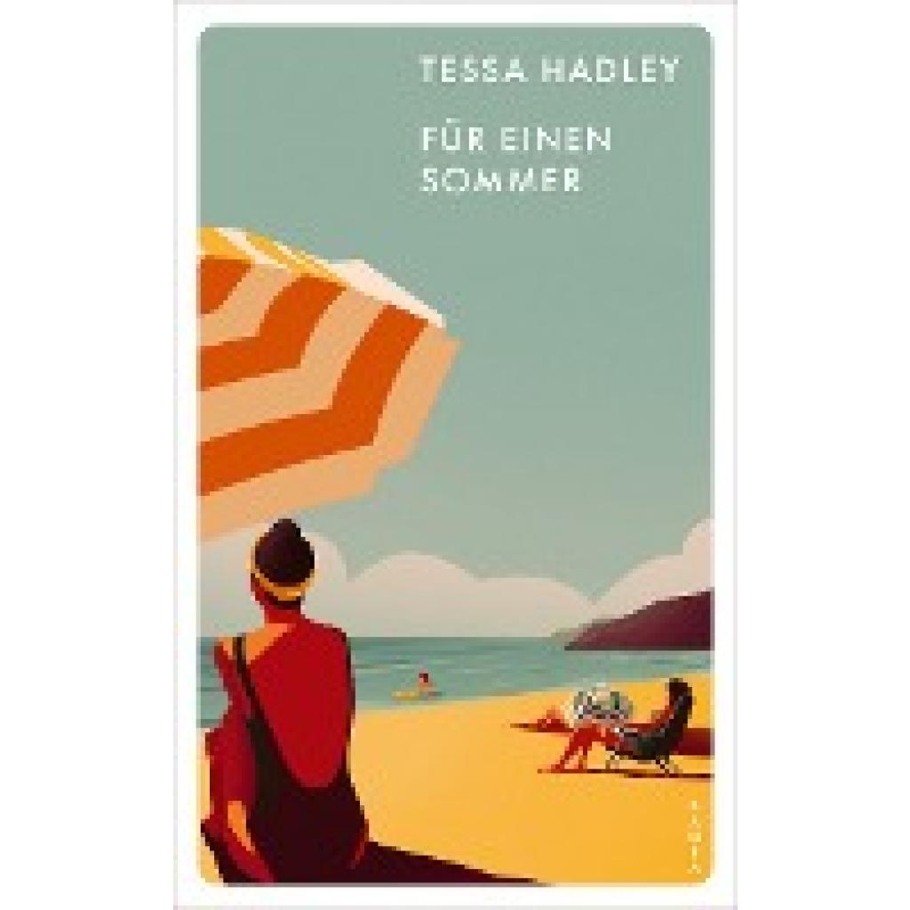 9783311150695 - Tessa Hadley - GEBRAUCHT Für einen Sommer - Preis vom 08112023 060318 h 9783311150695 - Tessa Hadley - GEBRAUCHT Für einen Sommer - Preis vom 08112023 060318 h