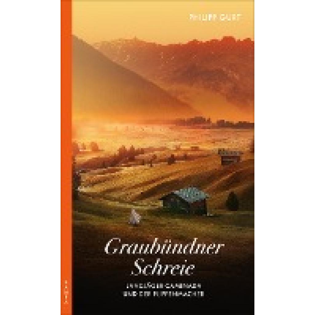 9783311120407 - Graubündner Schreie - Landjäger Caminada und der Puppenmacher - Philipp Gurt Kartoniert (TB) 9783311120407 - Graubündner Schreie - Landjäger Caminada und der Puppenmacher - Philipp Gurt Kartoniert (TB)