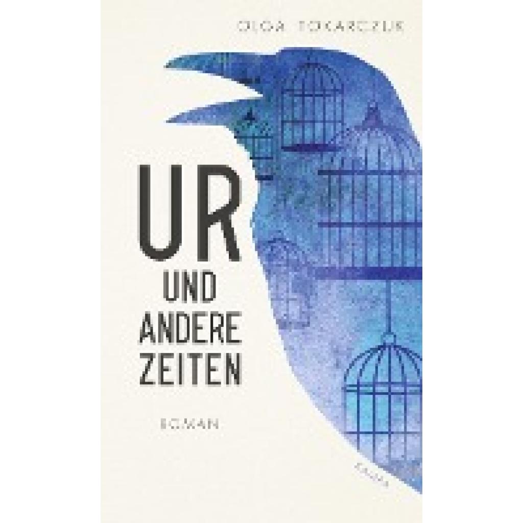 9783311100188 - Ur und andere Zeiten - Olga Tokarczuk Gebunden