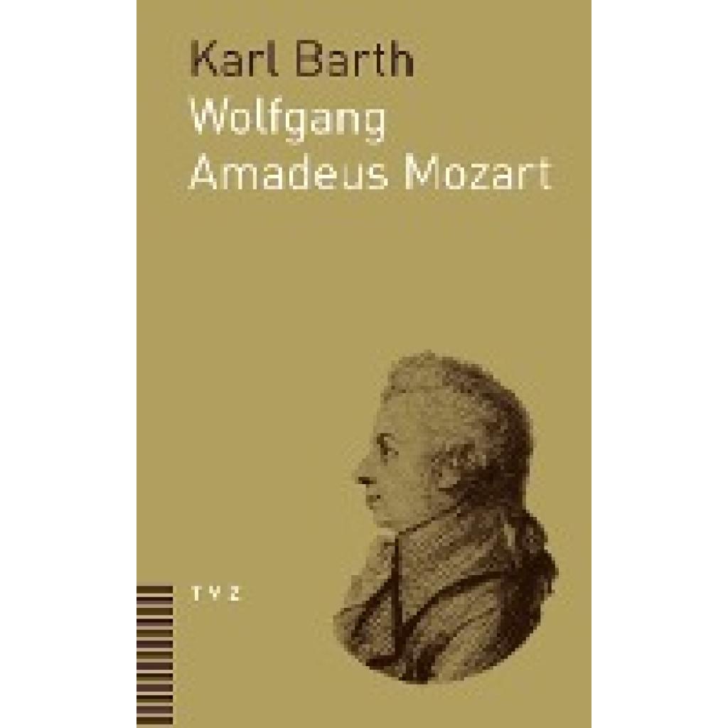 Barth, Karl: Wolfgang Amadeus Mozart