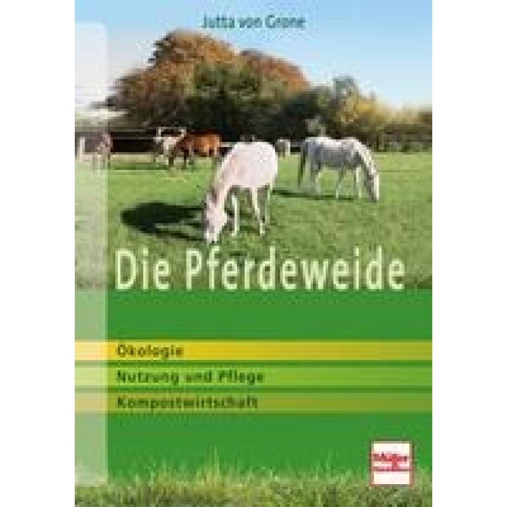 Die Pferdeweide (Grone, Jutta von)