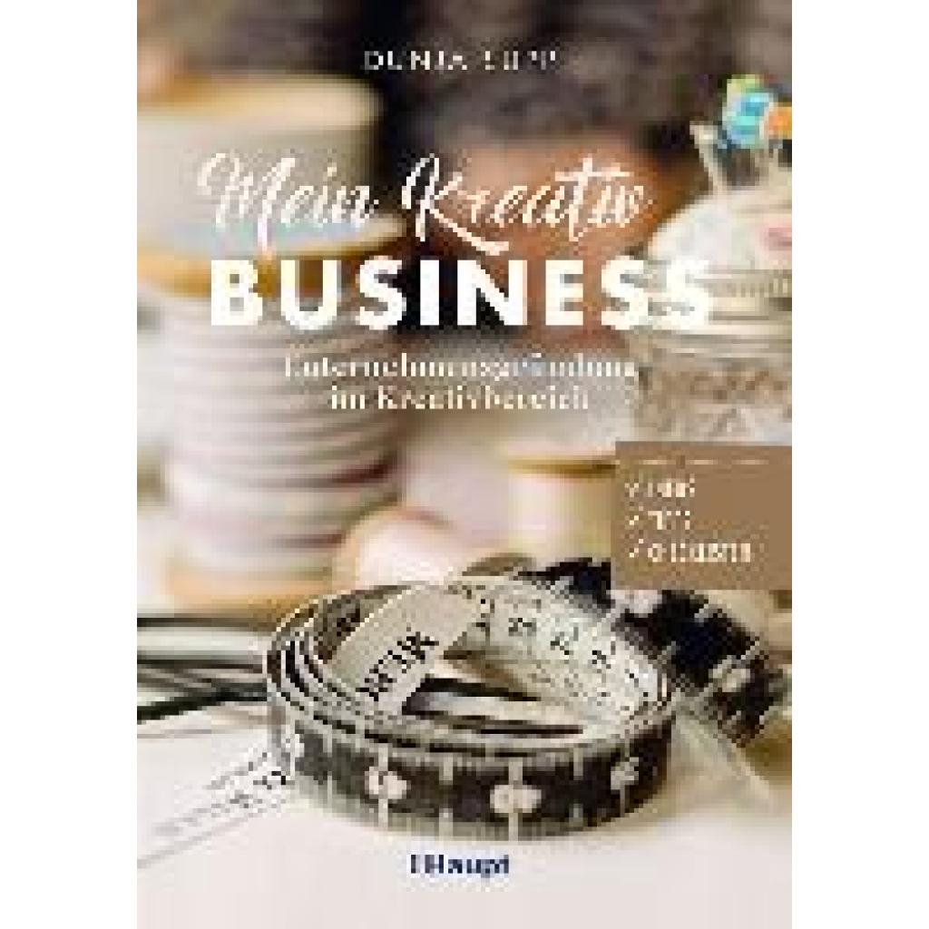 9783258602431 - Mein Kreativ-Business - Dunja Supp Gebunden 9783258602431 - Mein Kreativ-Business - Dunja Supp Gebunden