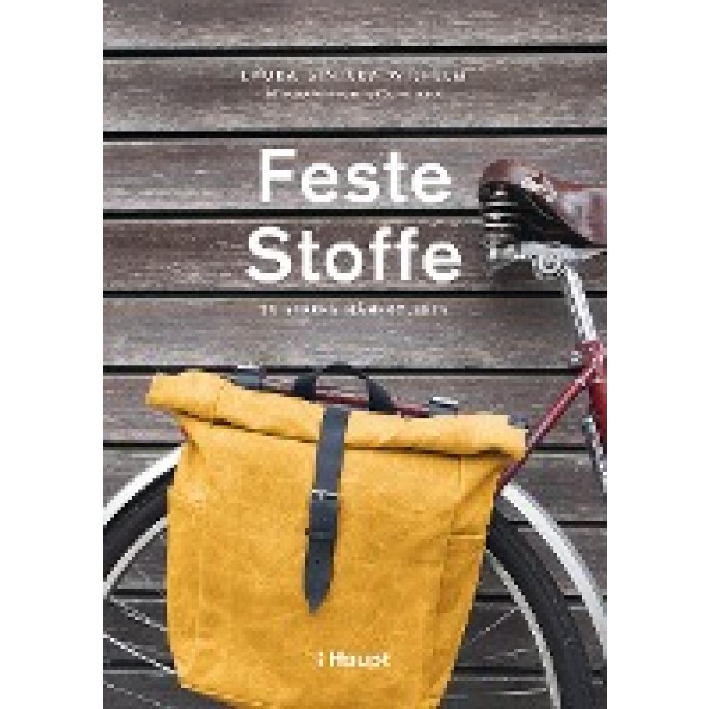 Wilhelm, Laura Sinikka: Feste Stoffe