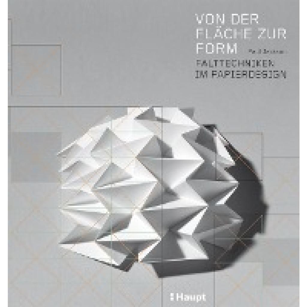Jackson, Paul: Von der Fläche zur Form