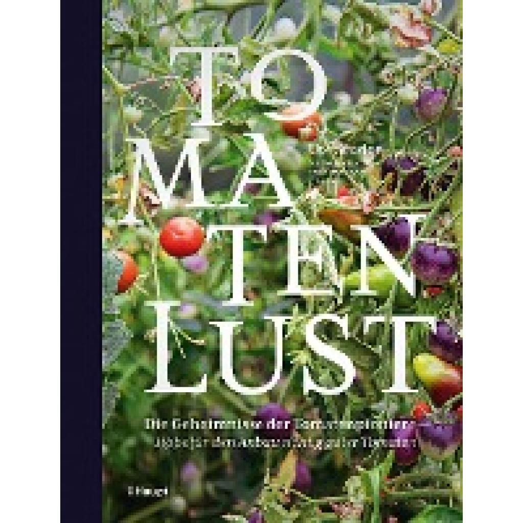 9783258082363 - Studer Ute Tomatenlust 9783258082363 - Studer Ute Tomatenlust