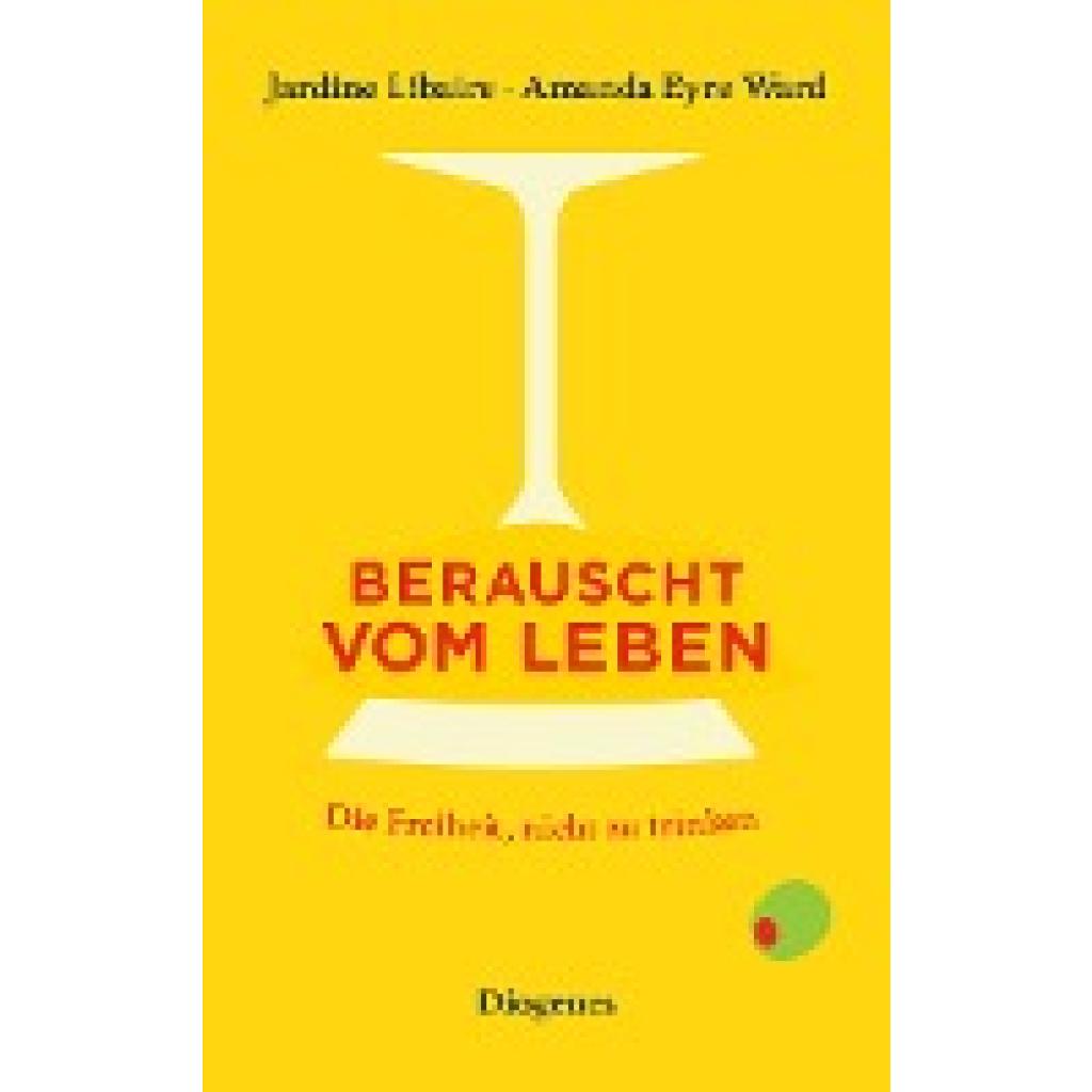 Libaire, Jardine: Berauscht vom Leben