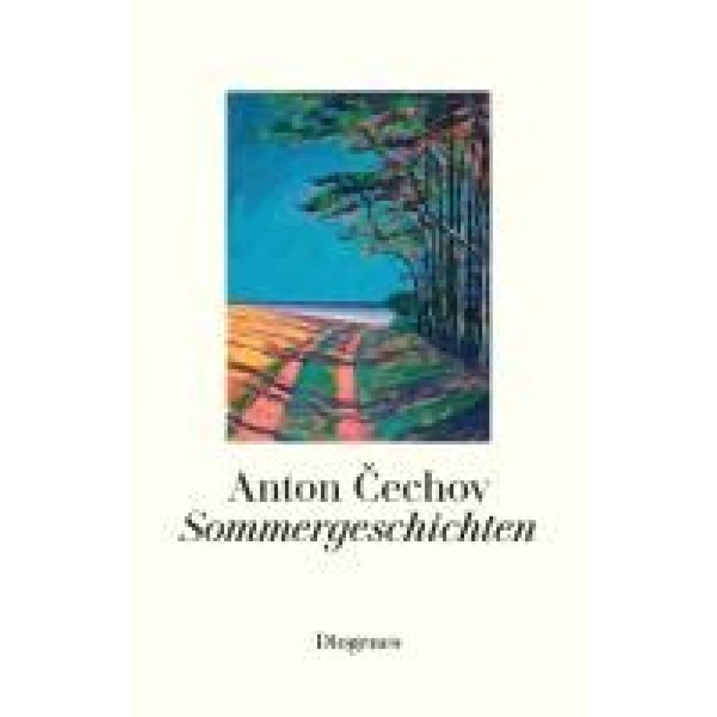 Cechov, Anton: Sommergeschichten