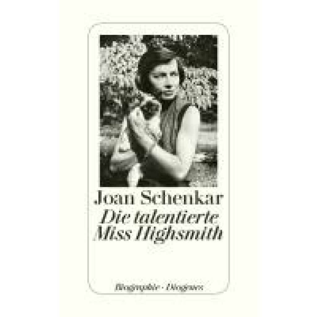 Die talentierte Miss Highsmith (Schenkar, Joan)