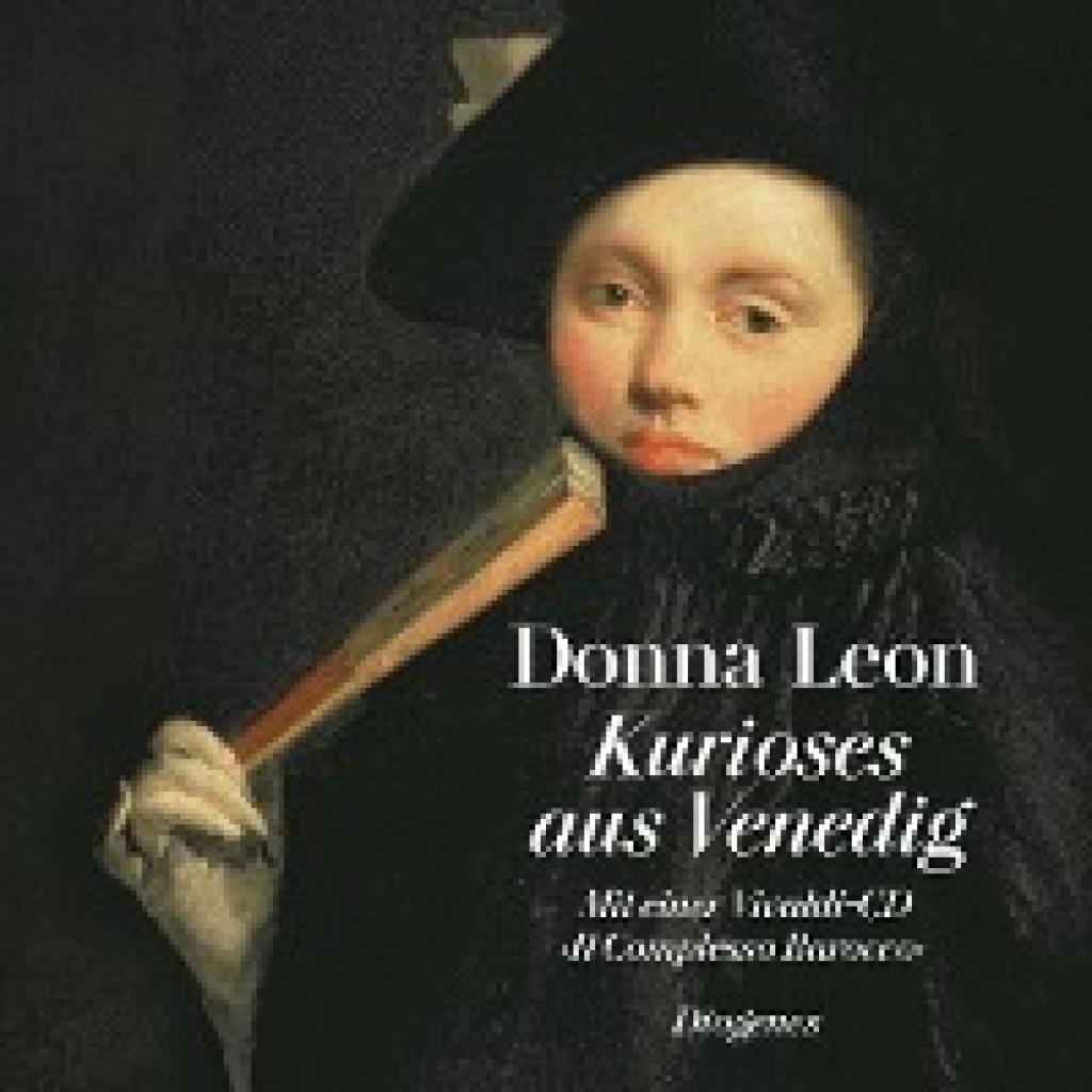Leon, Donna: Kurioses aus Venedig